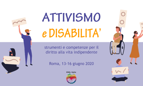 Attivismo e disabilità: strumenti e competenze per il diritto alla Vita Indipendente